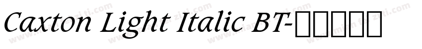 Caxton Light Italic BT字体转换
